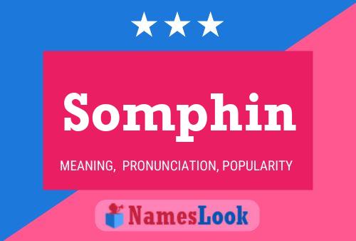 Somphin Name Poster