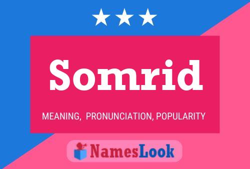 Somrid Name Poster