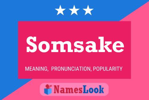 Somsake Name Poster