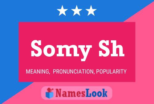 Somy Sh Name Poster