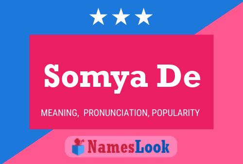 Somya De Name Poster