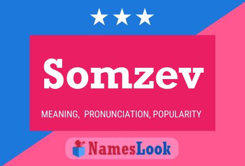 Somzev Name Poster