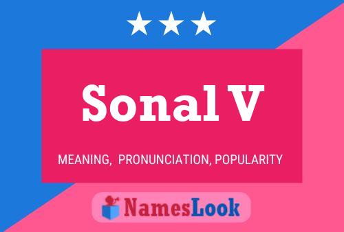 Sonal V Name Poster