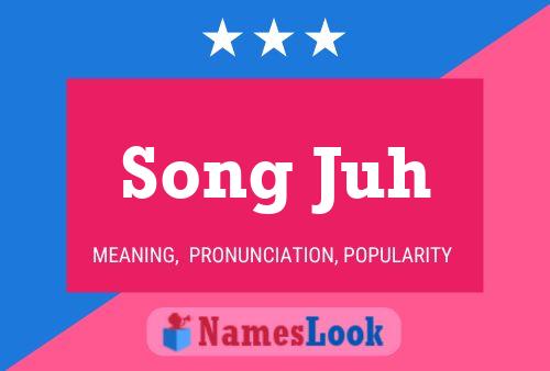 Song Juh Name Poster