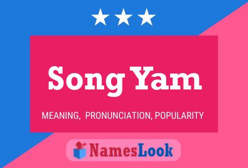 Song Yam Name Poster