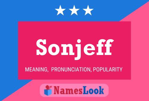 Sonjeff Name Poster