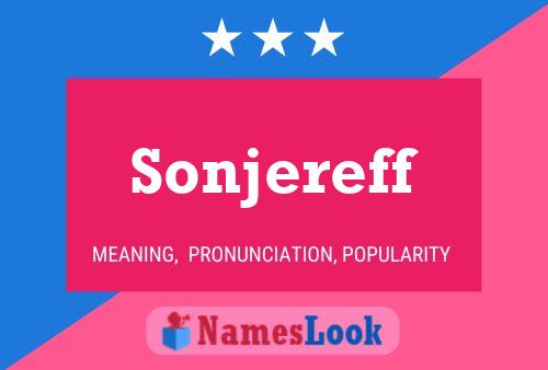 Sonjereff Name Poster