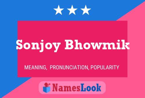 Sonjoy Bhowmik Name Poster