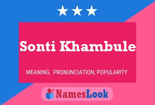 Sonti Khambule Name Poster