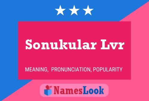 Sonukular Lvr Name Poster