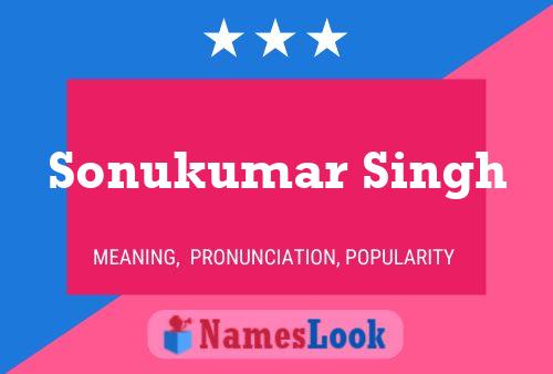 Sonukumar Singh Name Poster