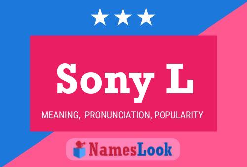 Sony L Name Poster