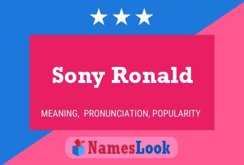 Sony Ronald Name Poster