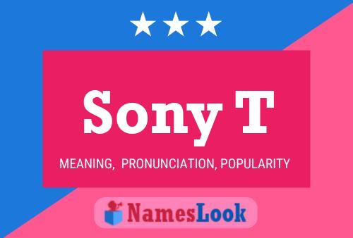 Sony T Name Poster