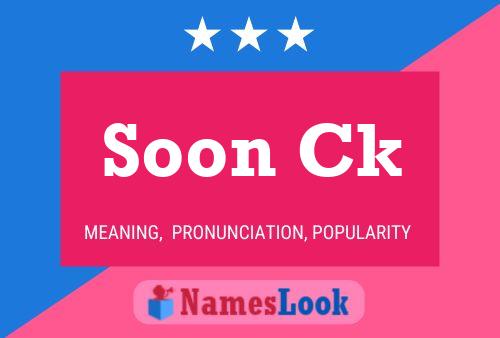 Soon Ck Name Poster