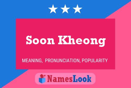 Soon Kheong Name Poster