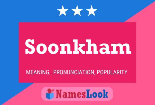 Soonkham Name Poster