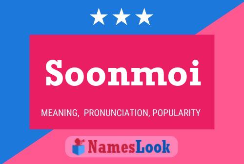 Soonmoi Name Poster