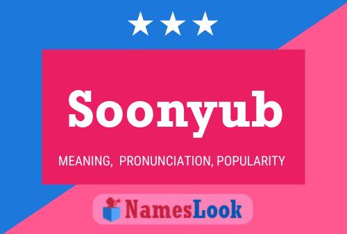 Soonyub Name Poster