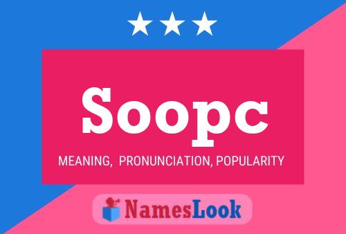 Soopc Name Poster