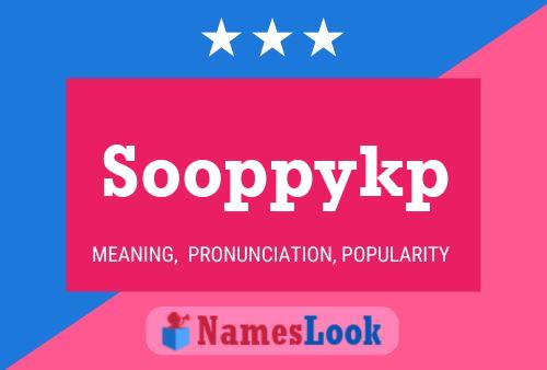 Sooppykp Name Poster