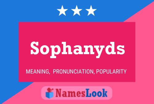 Sophanyds Name Poster