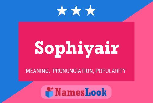 Sophiyair Name Poster