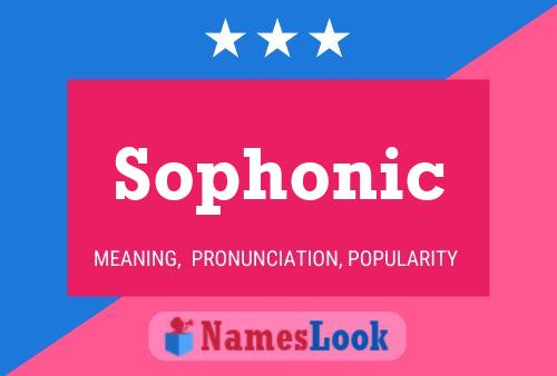 Sophonic Name Poster