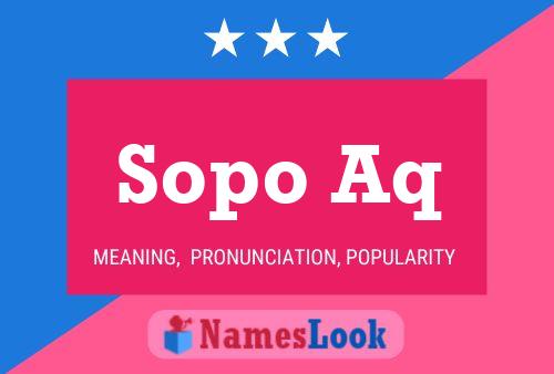 Sopo Aq Name Poster