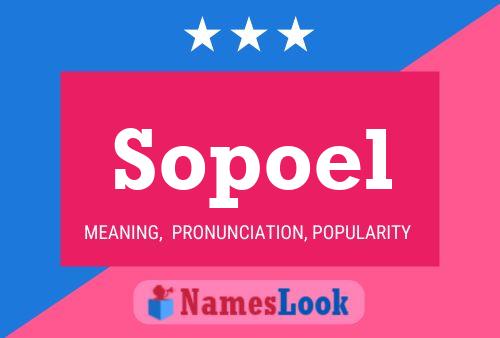 Sopoel Name Poster