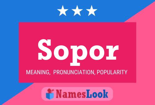 Sopor Name Poster