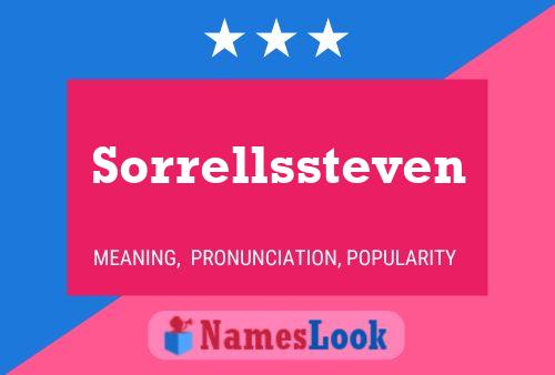 Sorrellssteven Name Poster