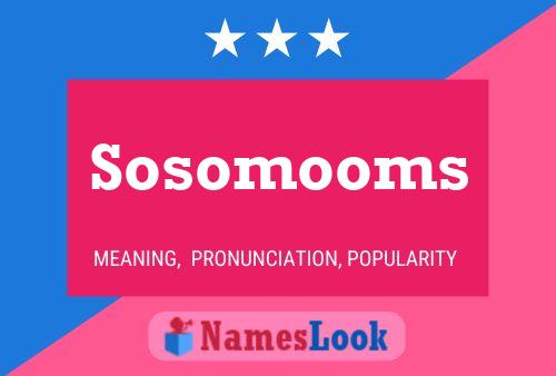 Sosomooms Name Poster