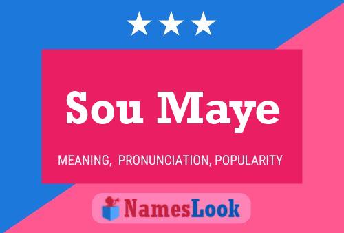 Sou Maye Name Poster