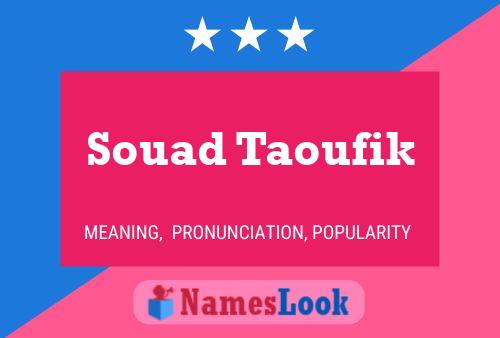 Souad Taoufik Name Poster