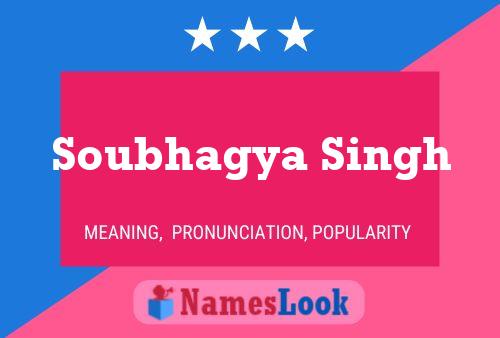 Soubhagya Singh Name Poster