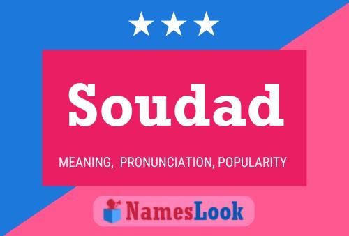 Soudad Name Poster