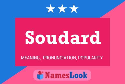 Soudard Name Poster