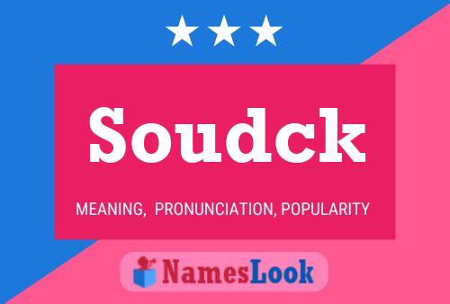 Soudck Name Poster