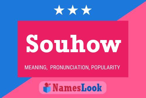 Souhow Name Poster