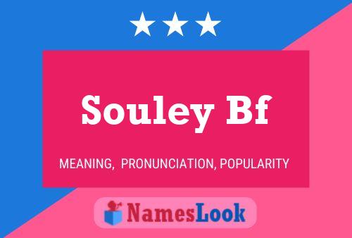 Souley Bf Name Poster