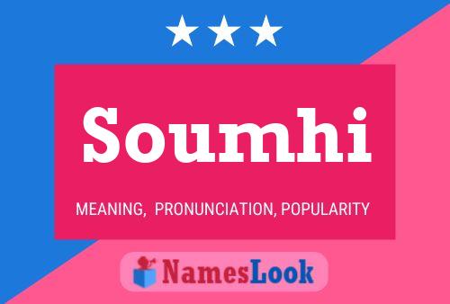 Soumhi Name Poster