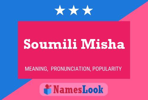 Soumili Misha Name Poster