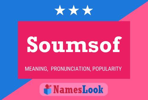 Soumsof Name Poster