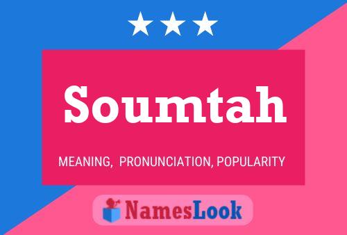 Soumtah Name Poster