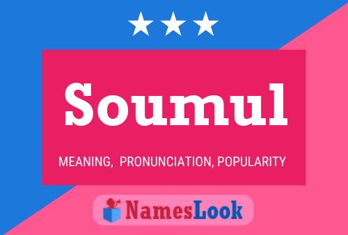 Soumul Name Poster