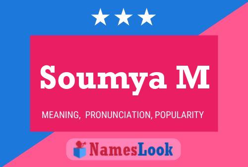 Soumya M Name Poster