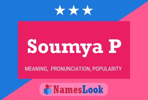 Soumya P Name Poster