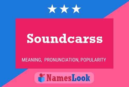 Soundcarss Name Poster