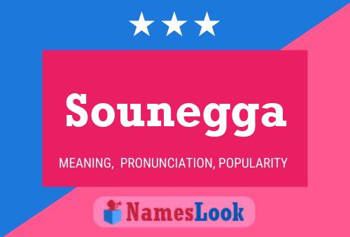 Sounegga Name Poster